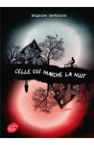 Celle qui marche la nuit