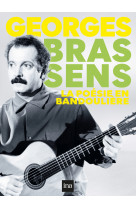 Brassens, la poesie en bandouliere - 2 dvd + cd