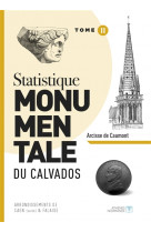 Statistique monumentale du calvados tome 2 caen falaise