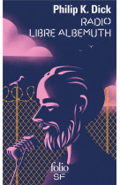 Radio libre albemuth - prelude a la trilogie divine