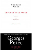 Especes d'espaces ((edition augmentee d'inedits))