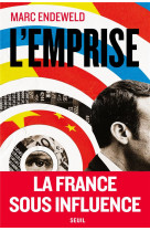 L'emprise - la france sous influence