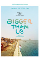Bigger than us - dvd