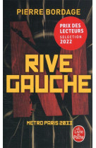 Rive gauche (metro paris 2033, tome 1)