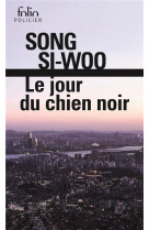 Le jour du chien noir
