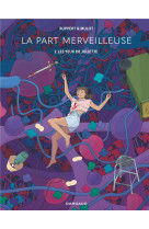 La part merveilleuse - tome 2 - les yeux de juliette