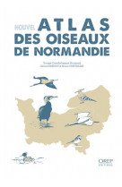 Nouvel atlas des oiseaux de normandie