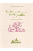 Creer une mini foret-jardin