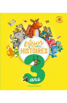 Le tresor des histoires - 3 ans