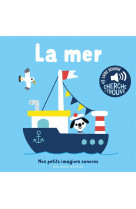 La mer - des sons a ecouter, des images a regarder