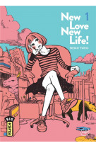 New love, new life ! - tome 1