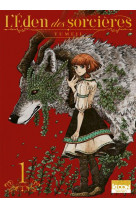 L'eden des sorcieres t.1
