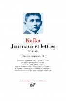 Oeuvres completes - iv - journaux et lettres - 1914-1924