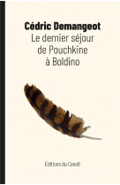 Le dernier sejour de pouchkine a boldino