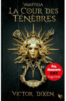 Vampyria - livre 1 la cour des tenebres - prix decouverte