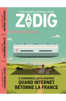 Zadig n.14 : e-commerce, data centers, quand internet betonne la france