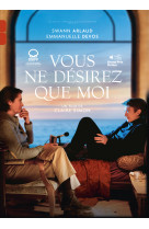 Vous ne desirez que moi - dvd