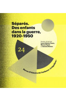 Separes - des enfants dans la guerre, 1920-1950 - n  24