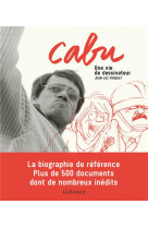 Cabu - une vie de dessinateur