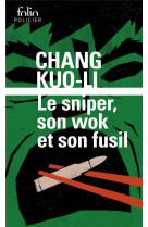 Le sniper, son wok et son fusil