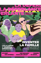 La deferlante n 7 - reinventer la famille