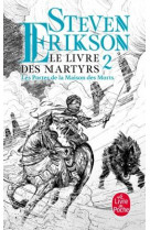 Les portes de la maison des morts (le livre des martyrs, tome 2)