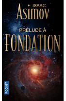 Prelude a fondation