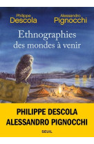 Ethnographies des mondes a venir