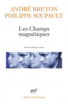 Les champs magnetiques / s-il vous plait /vous m-oublierez