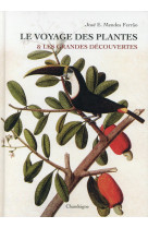 Le voyage des plantes et les grandes decouvertes