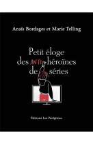 Petit eloge des anti-heroines de series