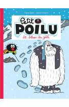 Petit poilu - tome 16 - le blues du yeti