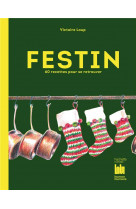 Festin - 60 recettes pour se retrouver