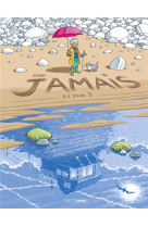 Jamais t02 le jour j