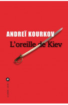 L-oreille de kiev - avril 1919