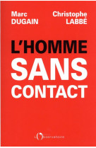 L-homme sans contact