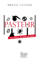 Pasteur - une science, un style, un siecle