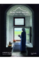 Mont saint michel - a la table des soeurs