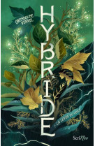 Hybride - tome 1 la levee du voile