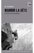 Nourrir la bete - portrait d-un grimpeur