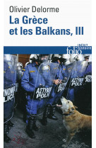 La grece et les balkans - vol03 - du v  siecle a nos jours