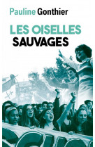 Les oiselles sauvages