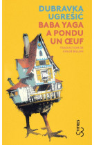 Baba yaga a pondu un oeuf