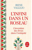 L'infini dans un roseau - l'invention des livres dans l'antiquite