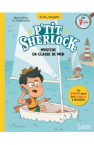 Mystere en classe de mer - p'tit sherlock