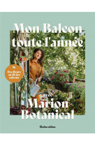 Mon balcon toute l-annee avec marion botanical