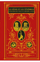 Le genie et les tenebres - leonard de vinci et michel-ange