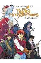 Les trois mousquetaires t.1 : d'artagnan