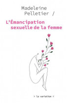 L-emancipation sexuelle de la femme