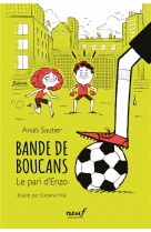 Bande de boucans  tome 1  le pari d-enzo